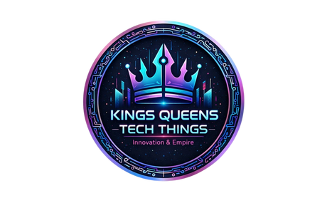 Kings Queens Tech Things